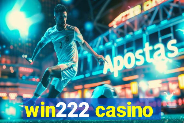 win222 casino